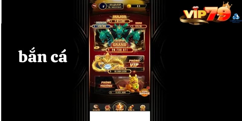 Tổng quan về bắn cá Vip79